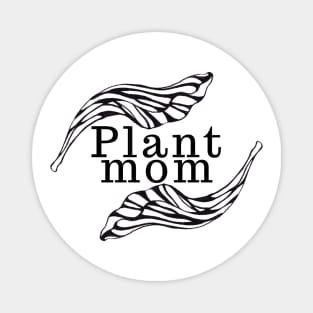 Plant Mom Magnet